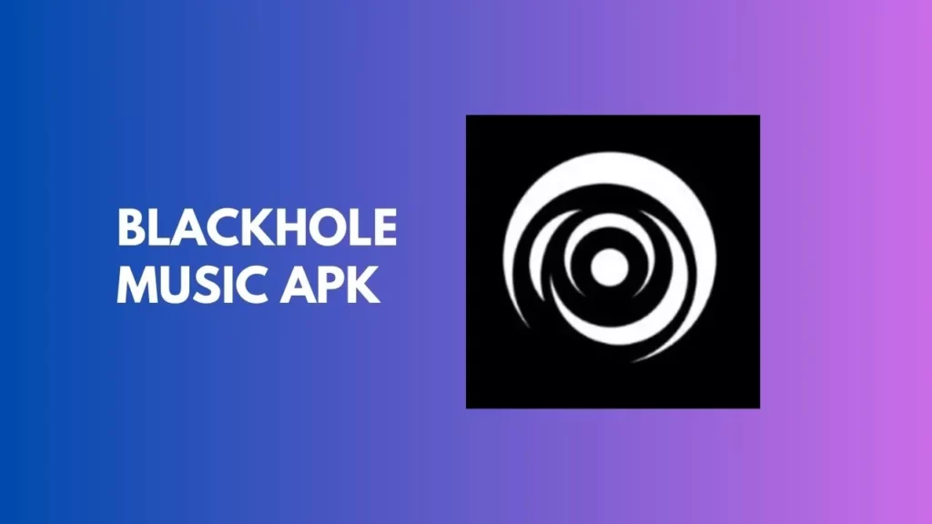 Black Hole Music APK
