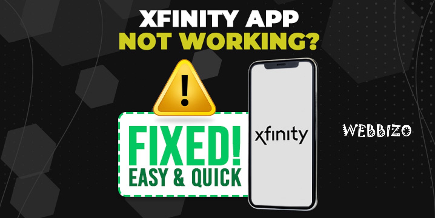 Xfinity App Not Working